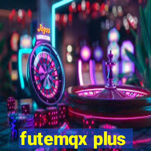 futemqx plus